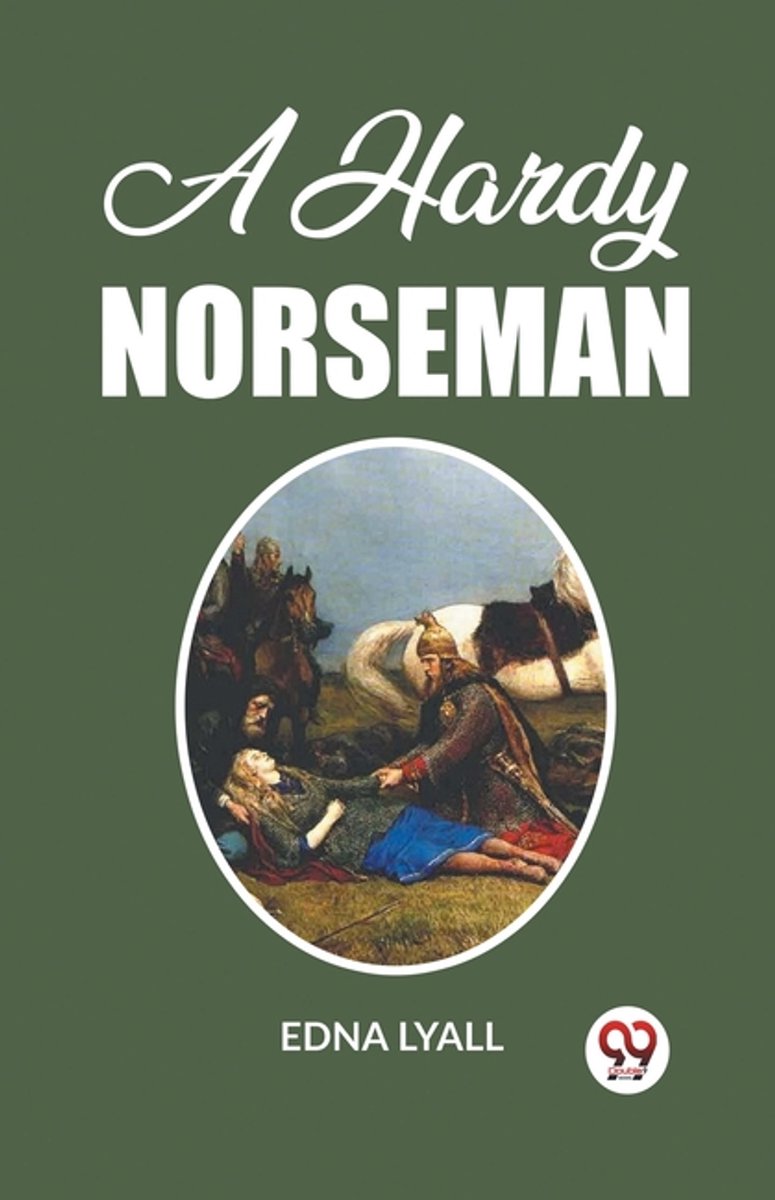 A Hardy Norseman van Edna Lyall