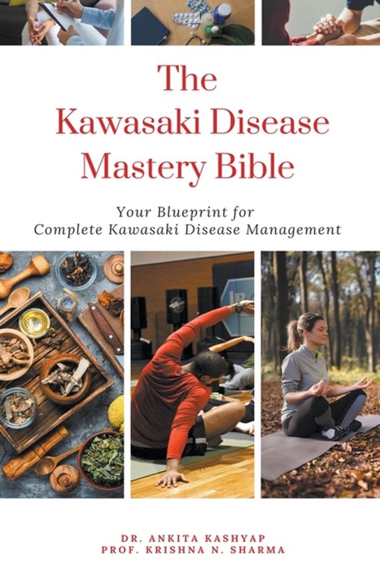 The Kawasaki Disease Mastery Bible - cover