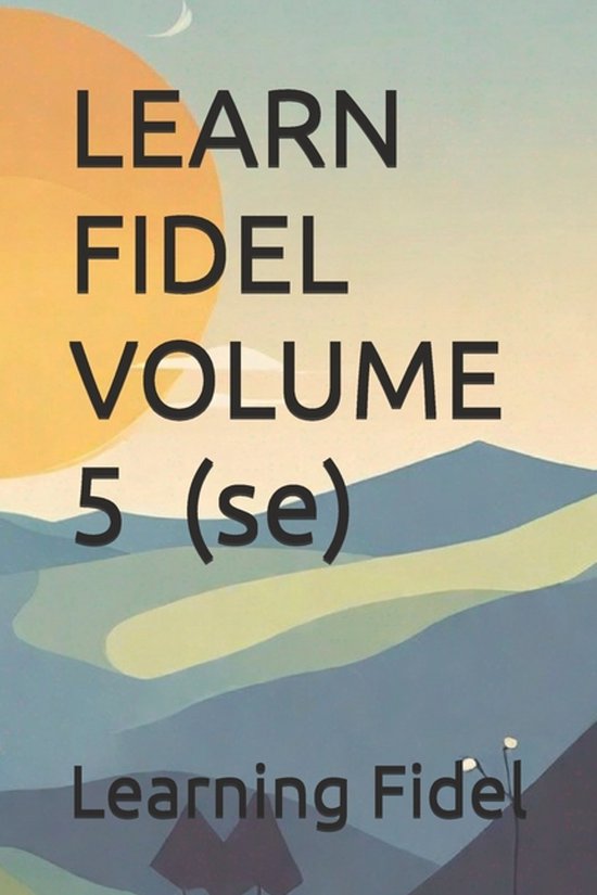 Fidel Collection- LEARN FIDEL VOLUME 5 ሠ (se) - cover
