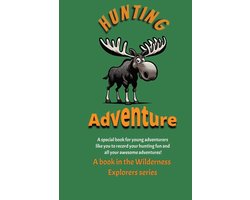 Wilderness Explorers- Hunting Adventure
