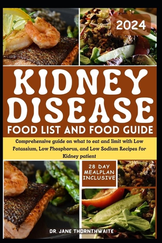 Kidney Disease Food List and Food Guide 2024