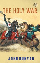 Boekomslag van "The Holy War" met een ridder op een paard met een bijl. De tekst "The Holy War" staat boven en "John Bunyan" onderaan.