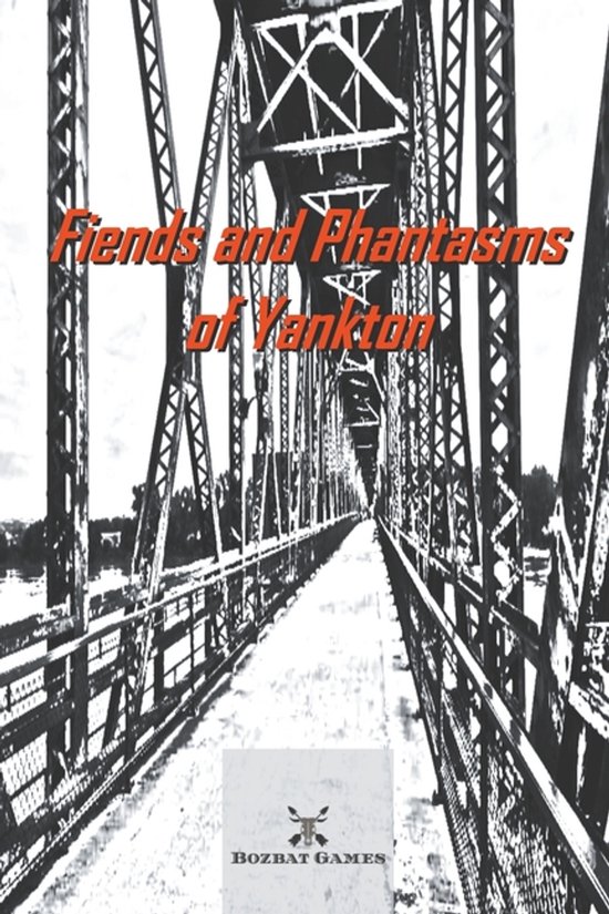 Fiends and Phantasms of Yankton - cover