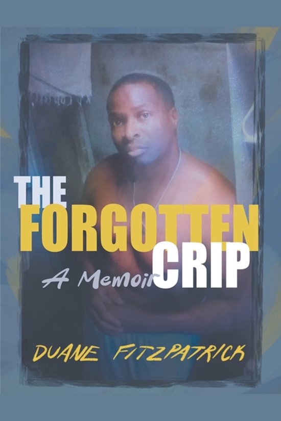 The Forgotten Crip - cover