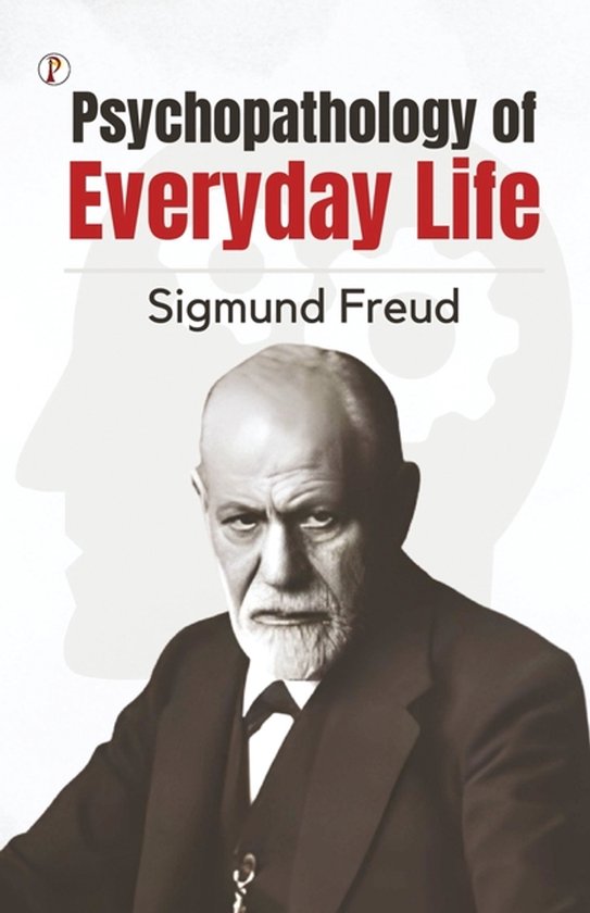 The Psychopathology of Everyday Life - cover