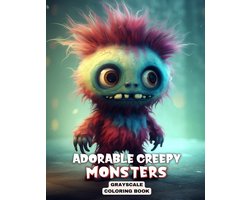 Adorable Creepy Monsters Greyscale Coloring Book