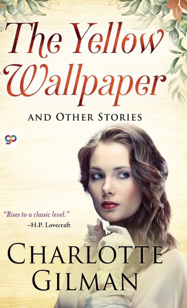 The Yellow Wallpaper And Other Stories van Perkins Gilman Charlotte
