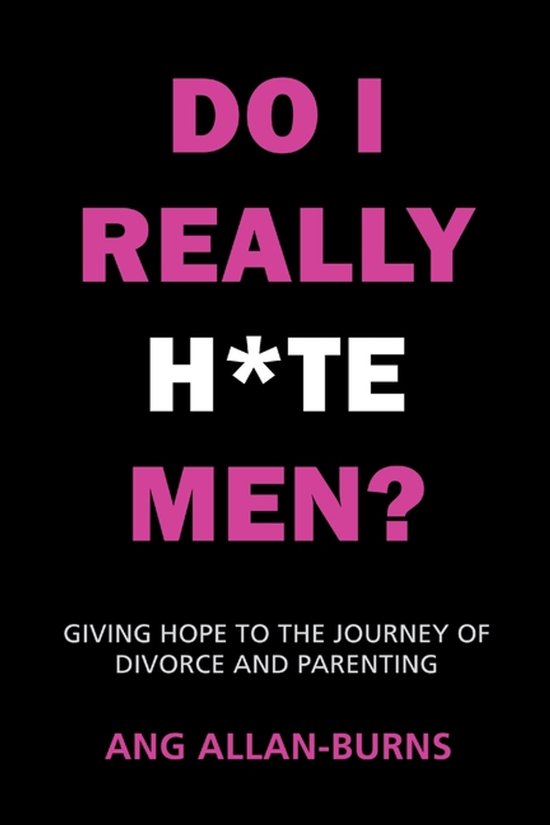 Do I Really H*te Men? - cover