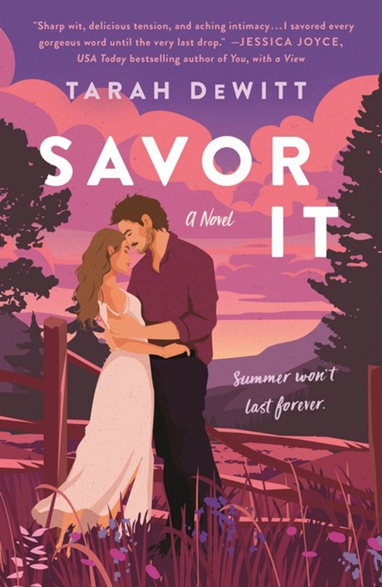 Boekcover van 'Savor It' van Tarah Dewitt met een man en vrouw die elkaar omhelzen tegen een zonsondergang en berglandschap. Tekst: 'Savor It', 'A Novel', 'Summer won't last forever.'