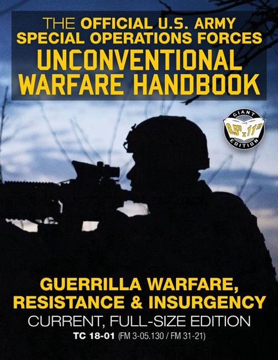 De officiële Amerikaanse leger Special Forces onconventionele oorlogshandboek.