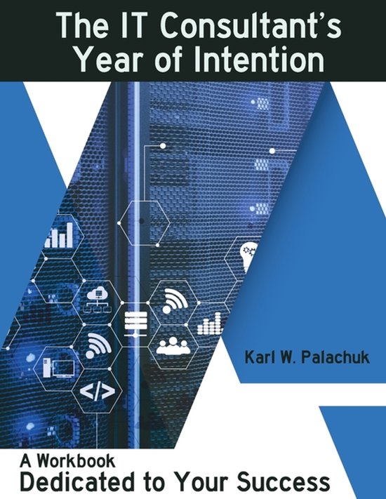 The IT Consultant's Year of Intention - cover