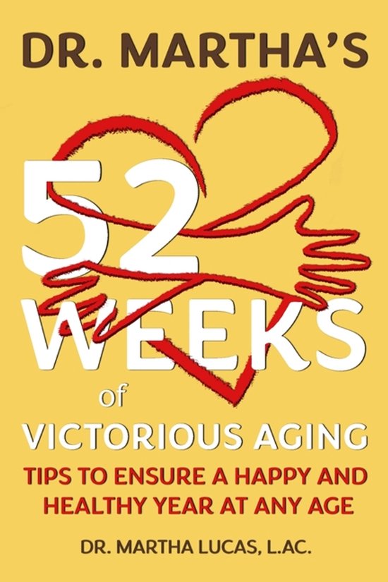 Dr. Martha's 52 Weeks of Victorious Aging - cover