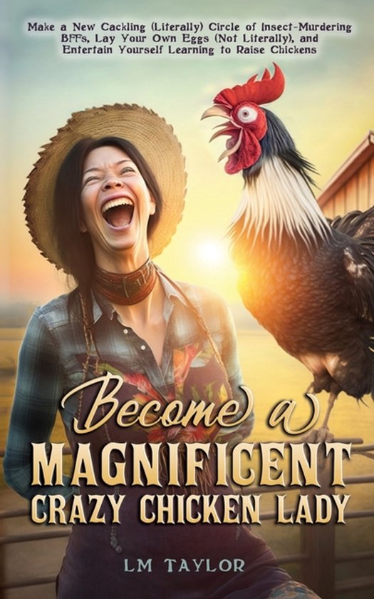 Become a Magnificent Crazy Chicken Lady - cover