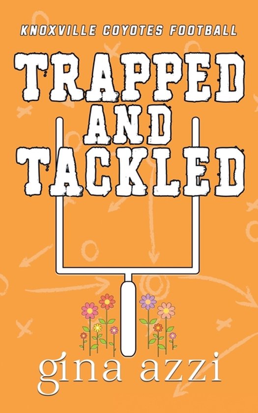 Knoxville Coyotes Football- Trapped and Tackled - cover