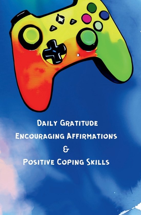 Daily Gratitude, Encouraging Affirmations & Positive Coping  ... - cover