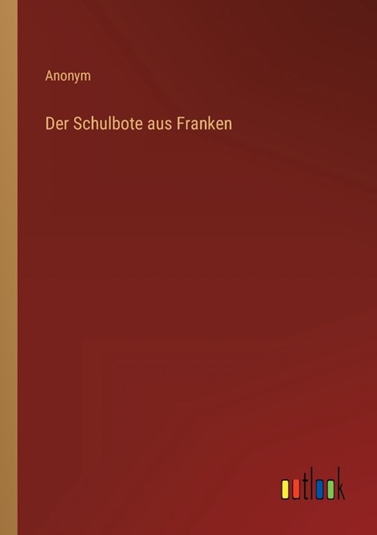 Der Schulbote aus Franken