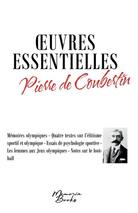 Oeuvres essentielles de Pierre de Coubertin