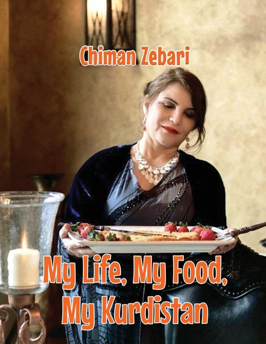 My Life, My Food, My Kurdistan van Chiman Zebari