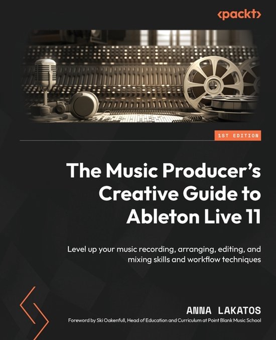 The Music Producer's Creative Guide to Ableton Live 11 - cover