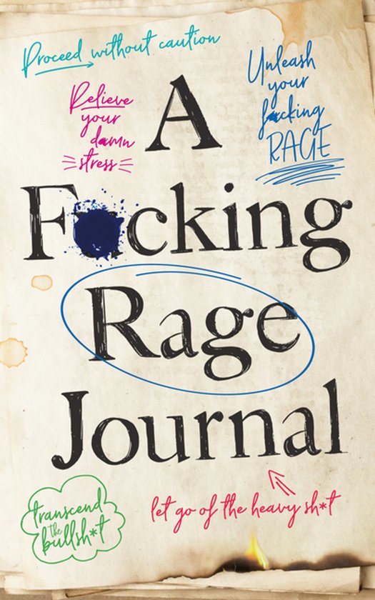 Calendars & Gifts to Swear By-A F*cking Rage Journal - cover
