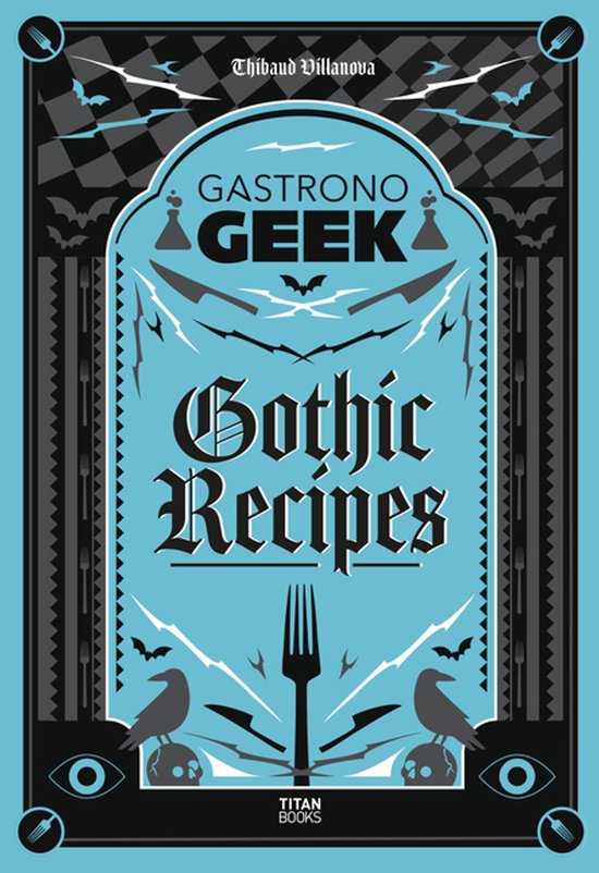 Gastronogeek Gothic Recipes - cover