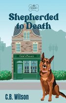 Barkview Mysteries- Shepherded to Death
