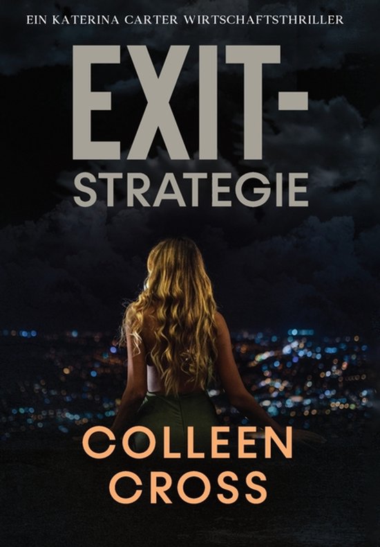 Wirtschafts-Thriller Mit Katerina Carter- Exit-Strategie - cover
