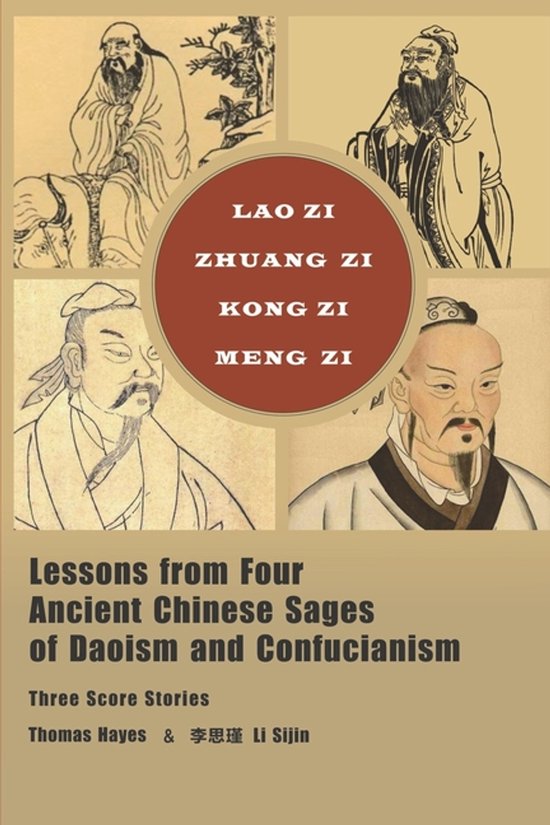Lessons from Four Ancient Chinese Sages of Daoism and Confuc ... - cover
