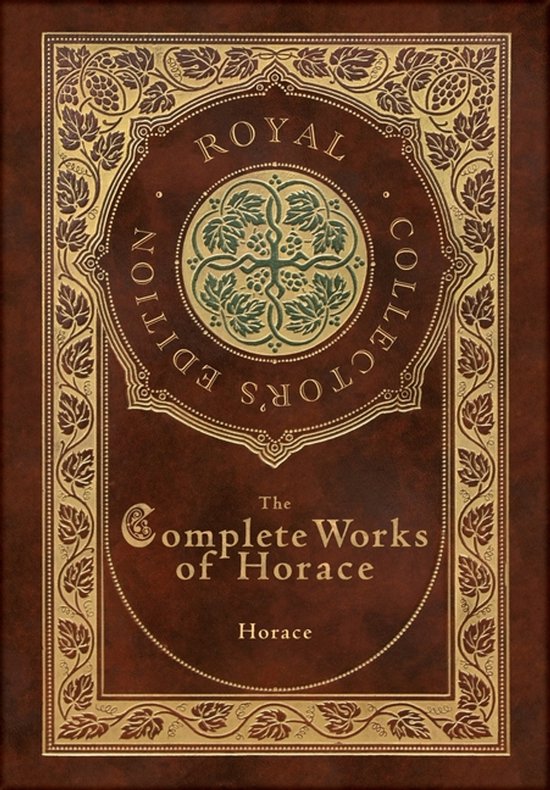 De volledige werken van Horace, Royal Collector's Edition, met een bruine kaft en gouden versieringen.