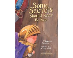 Some Secrets Should Never Be Kept