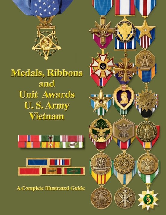 Medals, Ribbons and Unit Awards of the U. S. Army Vietnam - cover