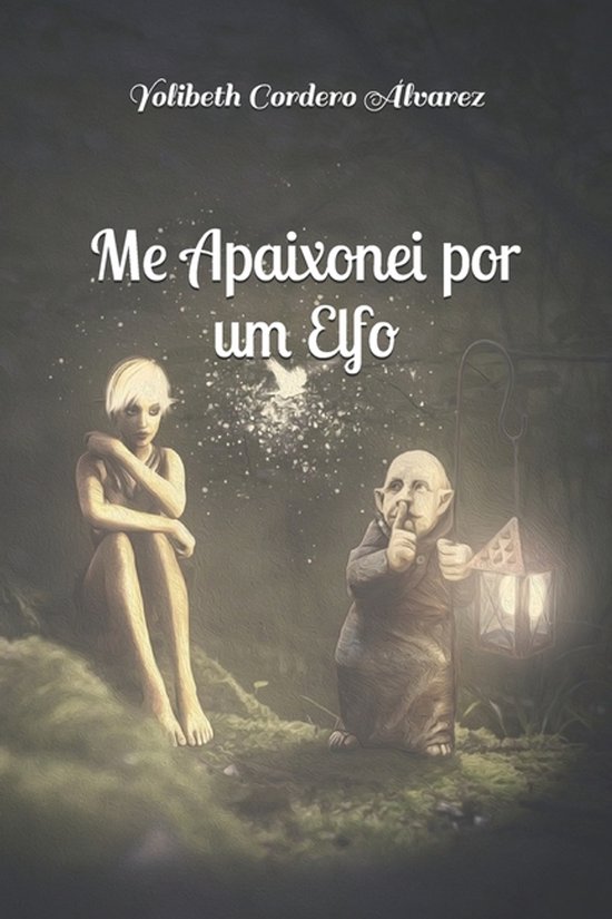 Me Apaixonei por um Elfo - cover