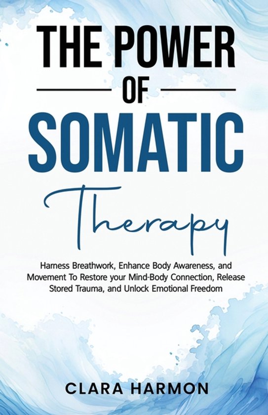 The Power of Somatic Therapy - cover