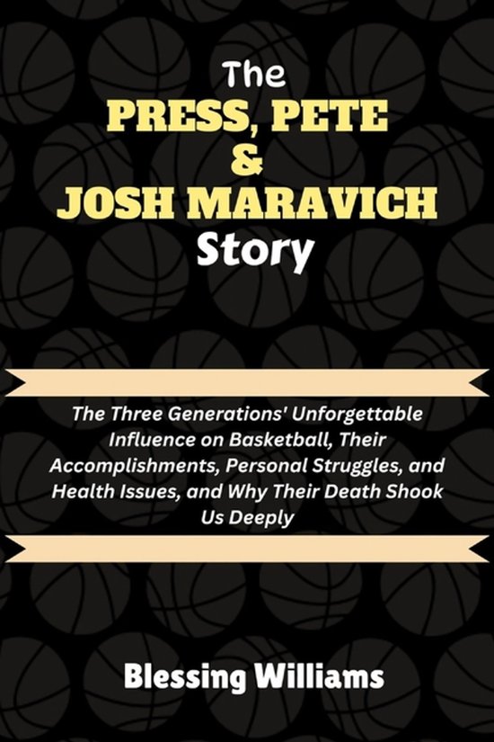 Famous Icons-The Press, Pete & Josh Maravich Story - cover