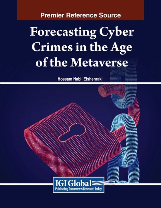 Forecasting Cyber Crimes in the Age of the Metaverse - cover