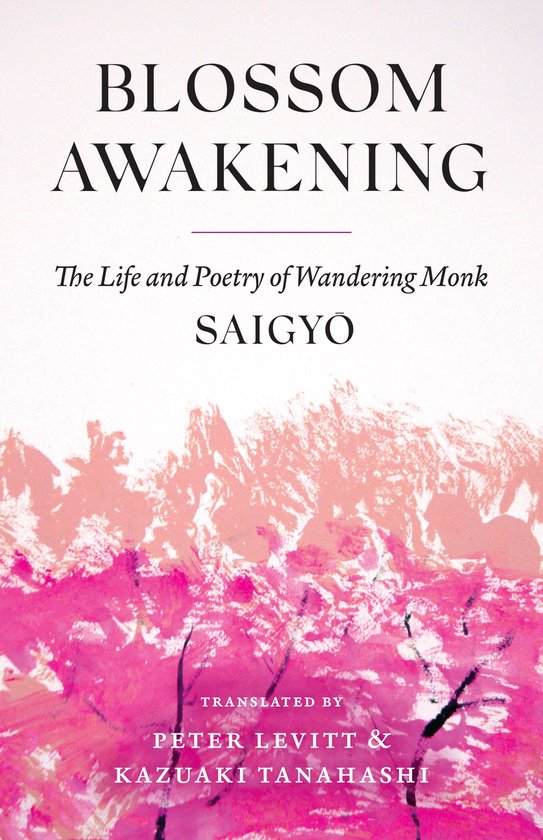 Boek "Blossom Awakening" met de tekst "The Life and Poetry of Wandering Monk SAIGYO". Abstracte roze en witte achtergrond.