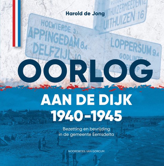 Oorlog aan de dijk 1940-1945 - cover