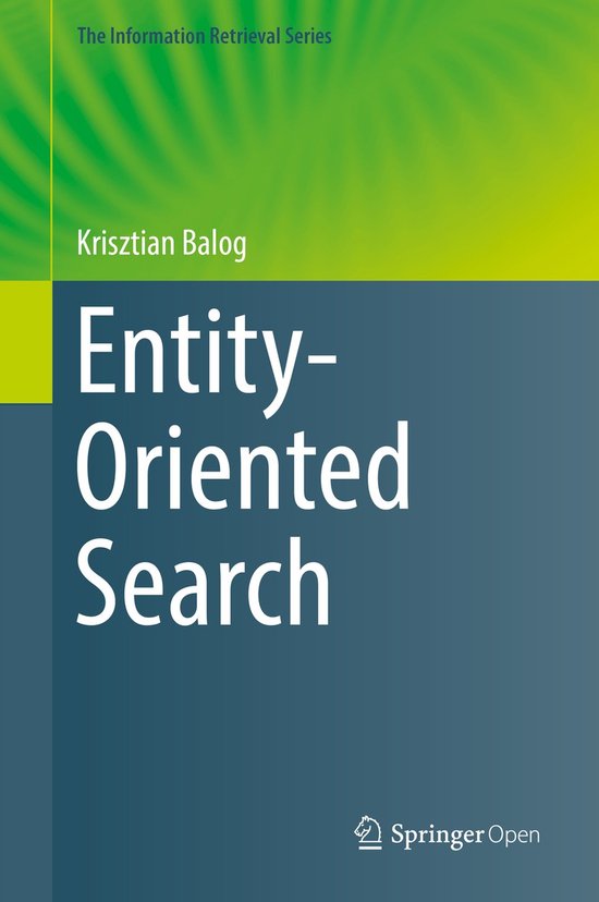 The Information Retrieval Series39- Entity-Oriented Search - cover