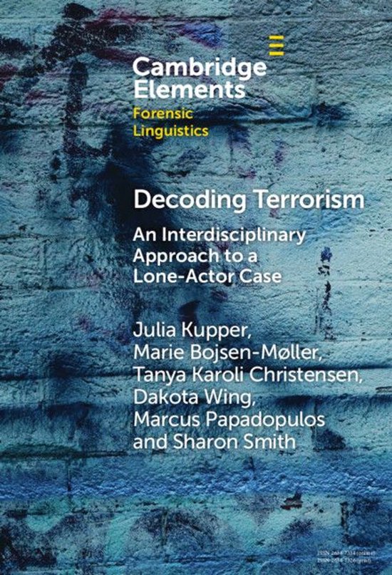Elements in Forensic Linguistics - Decoding Terrorism - cover