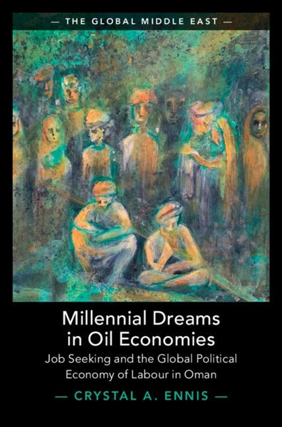 The Global Middle East 29 - Millennial Dreams in Oil Economi ... - cover