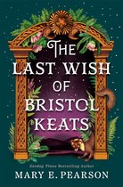 The Courting of Bristol Keats2-The Last Wish of Bristol Keats