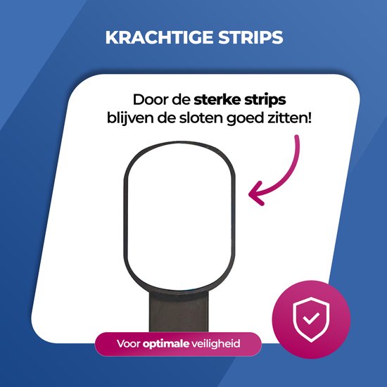 Krachtige strips blijven goed zitten door sterke strips. Voor optimale veiligheid.