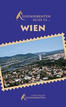 Rejseskribenten Rejser Til... 1 - Rejseskribenten Rejser Til... Wien