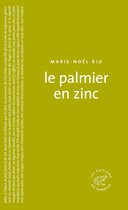 La grande collection - Le Palmier en zinc