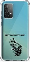 Telefoonhoesje Geschikt voor Samsung Galaxy A52 4G/5G Leuk TPU Backcase met transparante rand Gun Don't Touch My Phone