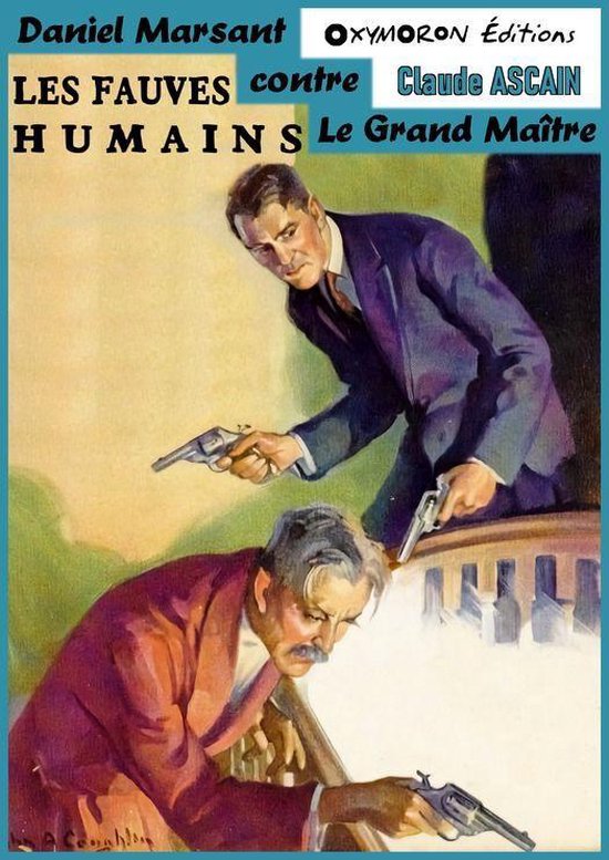 Daniel Marsant contre le Grand Maître 3 - Les fauves humain ... - cover