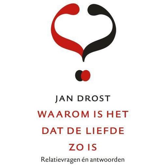Waarom is het dat de liefde zo is