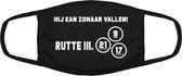 Rutte 3 hij kan zomaar vallen - lotto vvd pvv fvd | gezichtsmasker | bescherming | bedrukt | logo | Zwart mondmasker van katoen, uitwasbaar & herbruikbaar. Geschikt voor OV