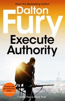 Delta Force 5 - Execute Authority