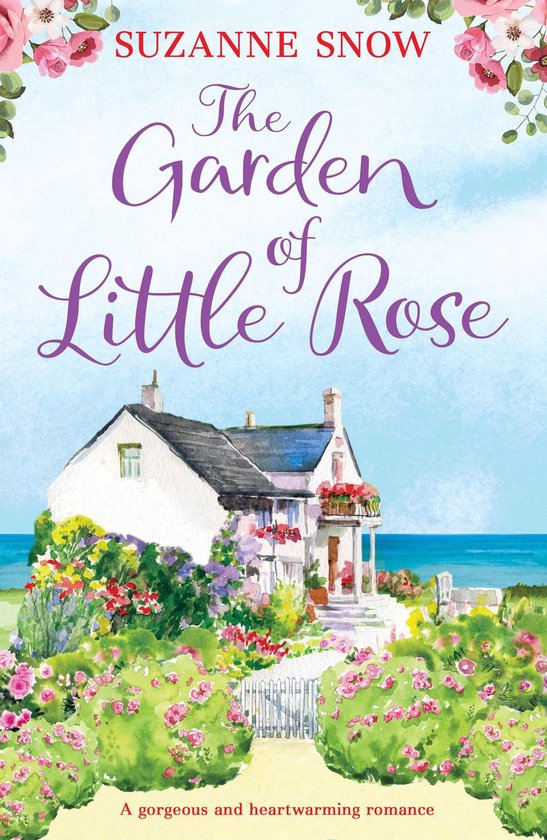 Boek kaft met de titel "The Garden of Little Rose" en een afbeelding van een huisje omringd door bloemen en struiken.
